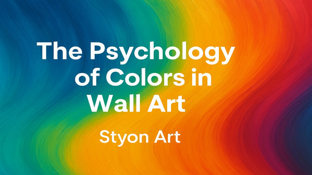 The Psychology of Colors in Wall Art – How Art Shapes Your Mood and Energy 🌈🧠